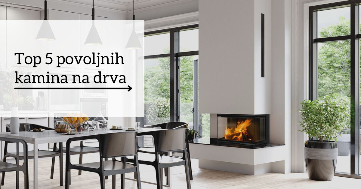 top 5 povoljnih kamina na drva